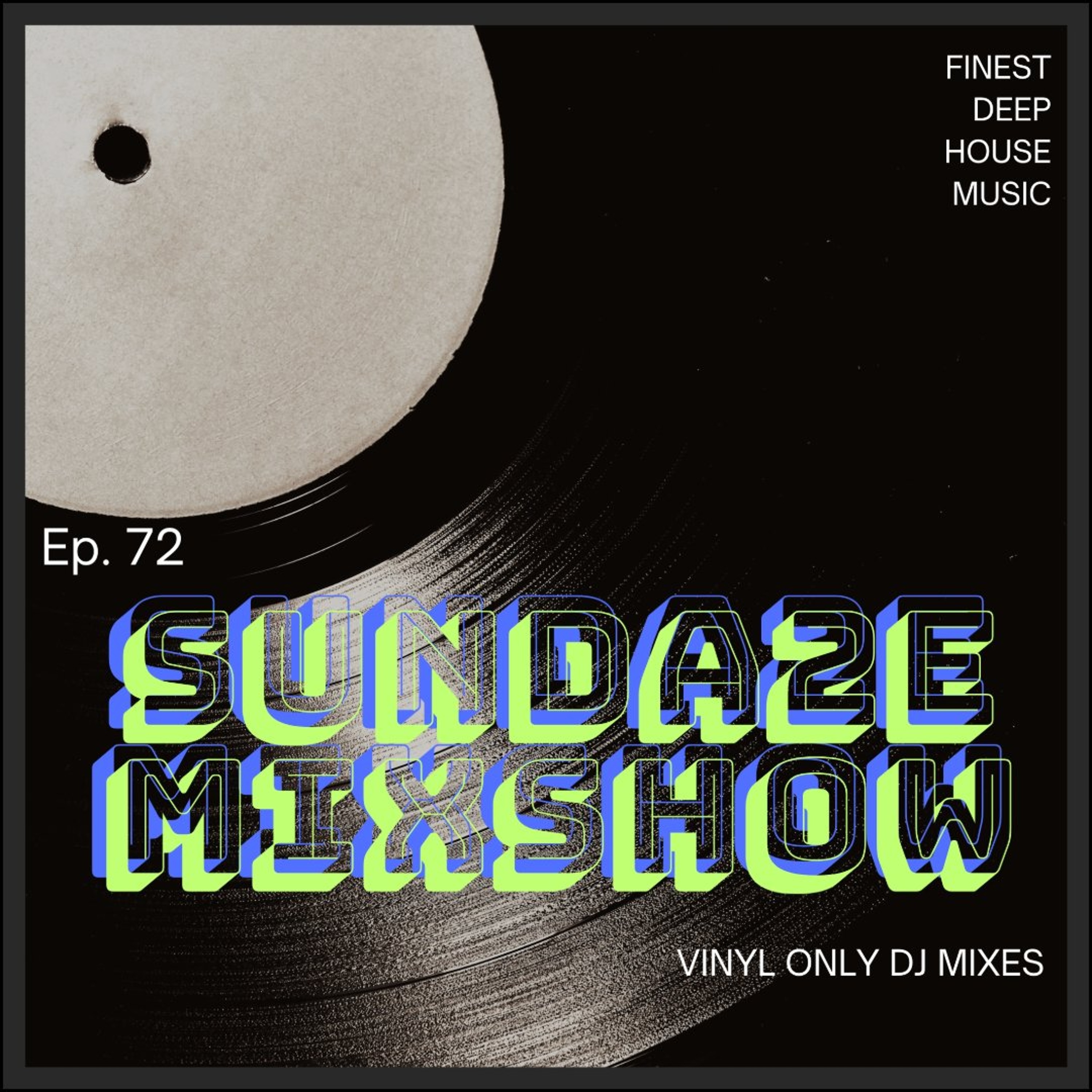 SUNDA2E Mixshow Ep. 72 (09.08.26) episode artwork