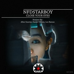 Nfdstarboy - Close Your Eyes (Original Mix)
