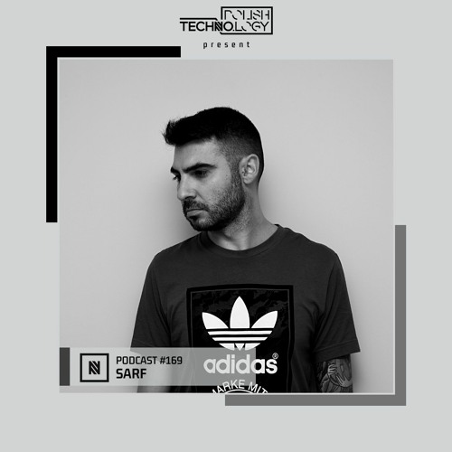 Polish Techno.logy | Podcast #169 | Sarf