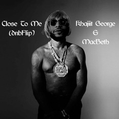 Kodak Black - Close To Me(KhajiitGeorge&MacBethDnBFlip)