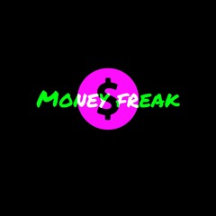 Money freak (exclusive version)