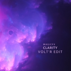 MagicFx - Clarity (Volt'R Edit)