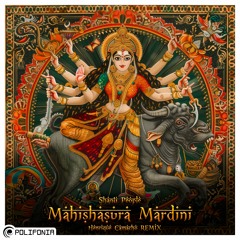 Shanti People - Mahishasura Mardini (Henrique Camacho HITECH Remix) 188BPM