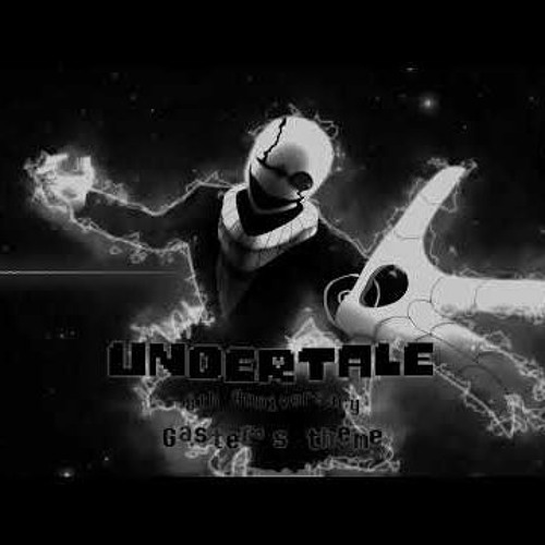 UNDERTALE - Gaster's Theme [ 8th Anniversary ]