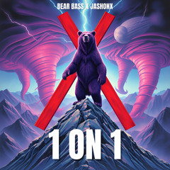 Space Laces, Excision - 1 On 1 (Bear Bass X JashonX Remix) *FREE DOWNLOAD*