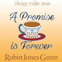 [VIEW] PDF 💌 A Promise Is Forever: Christy Miller Series, Book 12 by  Robin Jones Gu