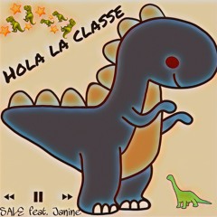 Hola La Classe Feat. Janine