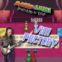 VIM FACTORY - MARIO & LUIGI: PARTNERS IN TIME (Metal cover, feat. Cory Harbak & Sumask)