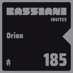 Bassiani invites Orion [live] / Podcast #185