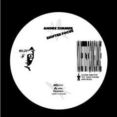 Premiere : Andre Zimmer - Shifted Focus (BT001)