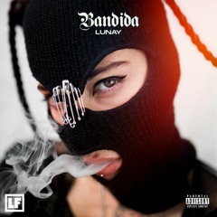 Lunay - Bandida (DjPatoso Extended) FREE!!