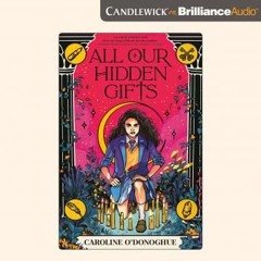 All Our Hidden Gifts audiobook free online download