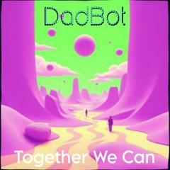 Together We Can