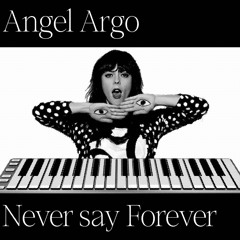 Never say Forever