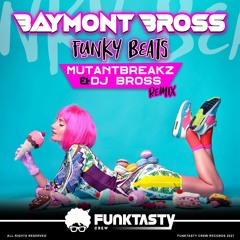 Baymont Bross - Funky Beats (Mutantbreakz & Dj Bross Remix) - [ OUT NOW !! · YA DISPONIBLE ]