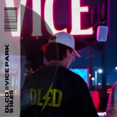 DLCD Live @Vice Park 9.18.25
