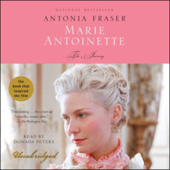 [VIEW] PDF 📙 Marie Antoinette: The Journey by  Antonia Fraser,Donada Peters,Random H