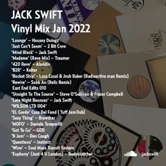 Jack Swift - 100% Vinyl - January 2022