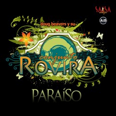 Tu Loco Loco (From the Archives) - Doug Beavers y Su Conjunto Rovira