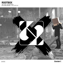 Rootbox - In Da Ghetto (club mix)
