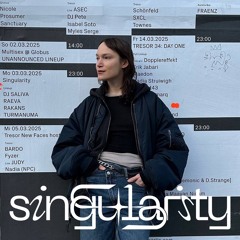 RAEVA 03.03.2025 Singularity @ TRESOR