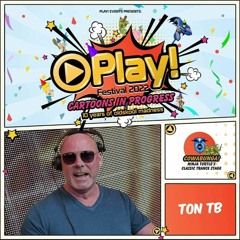 Ton TB At Play! Festival, Cartoons In Progress. Legacy Of Trance Recordings