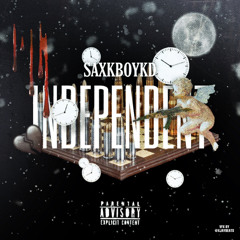 Saxkboykd “Independent” (Official Audio)