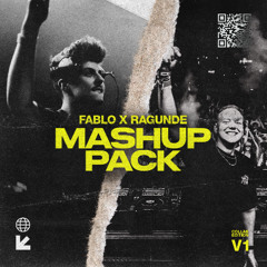 FABLO & RAGUNDE Mashup Pack V1 [Collab Edition] (Free Download)