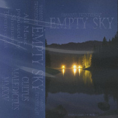 Empty Sky (Full Tape)
