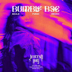 BUMBLE BEE (IMERSA HOLY REMIX) *𝗙𝗿𝗲𝗲 𝗗𝗼𝘄𝗻𝗹𝗼𝗮𝗱! 𝗖𝗹𝗶𝗰𝗸 𝗕𝘂𝘆*