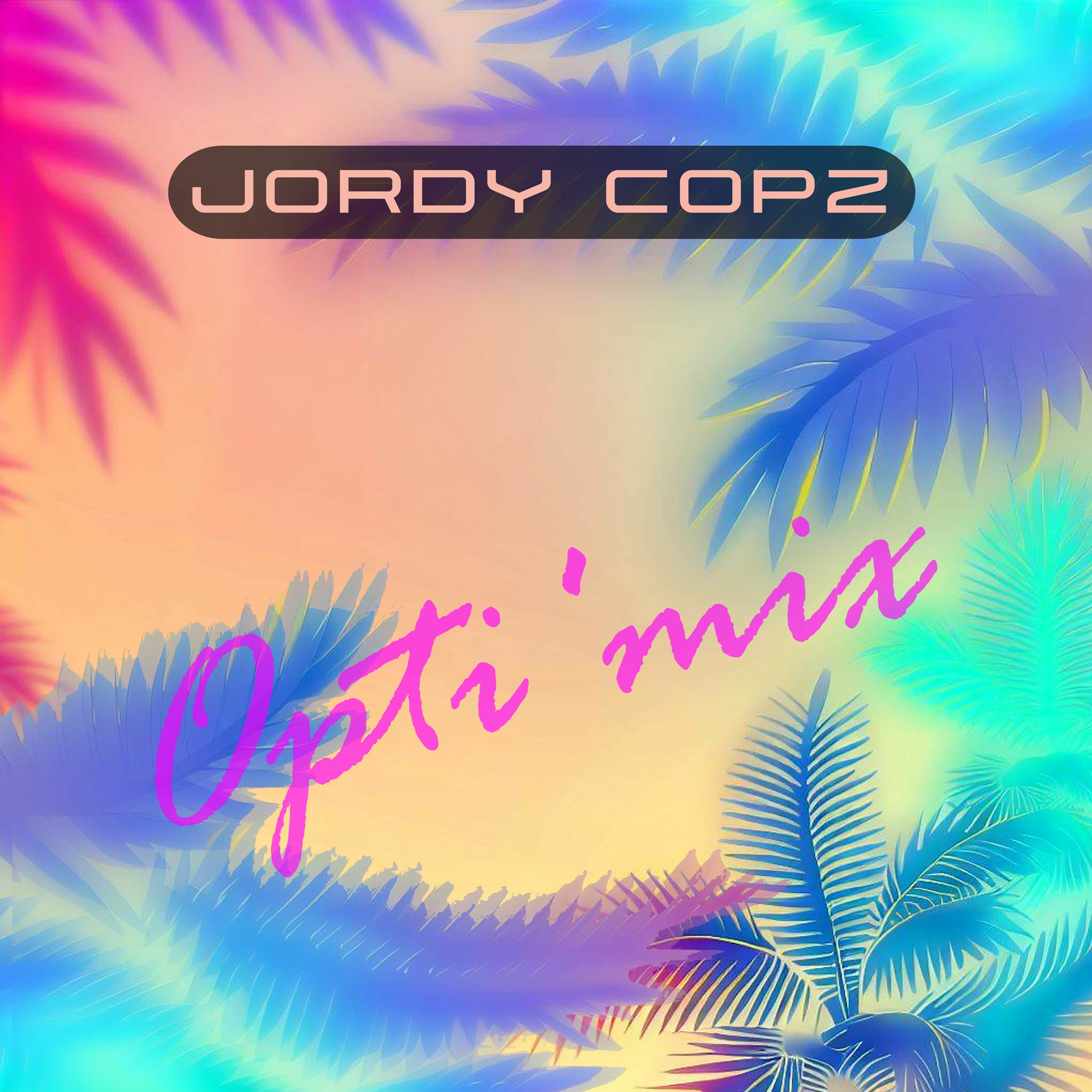 Jordy Copz Opti\'mix