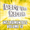 I Don't Like It, I Love It (Made Popular By Flo Rida ft. Robin Thicke & Verdine White) [Instrumental Version]