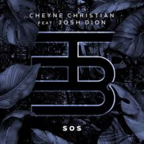 Cheyne Christian ft Josh Dion - SOS