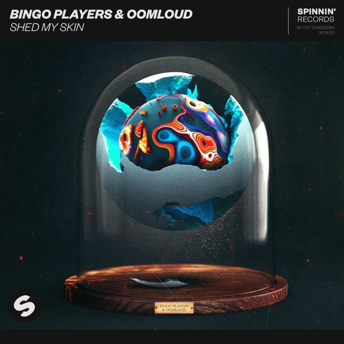 Bingo Players & Oomloud - Shed My Skin [OUT NOW]