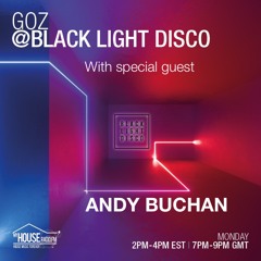 BLD 24th May 2021 with Goz & Special Guest - Andy Buchan