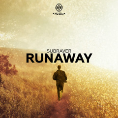 Subraver - Runaway (Radio Mix)