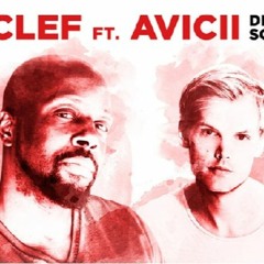 Wyclef Jean ft Avicii - Divine Sorrow