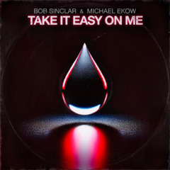 Murch & Newest x Bob Sinclar - Take it easy on my Memories (The Machine Peaktime Reboot)