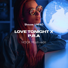 Love tonight - PRA(HOOK mash-edit).mp3