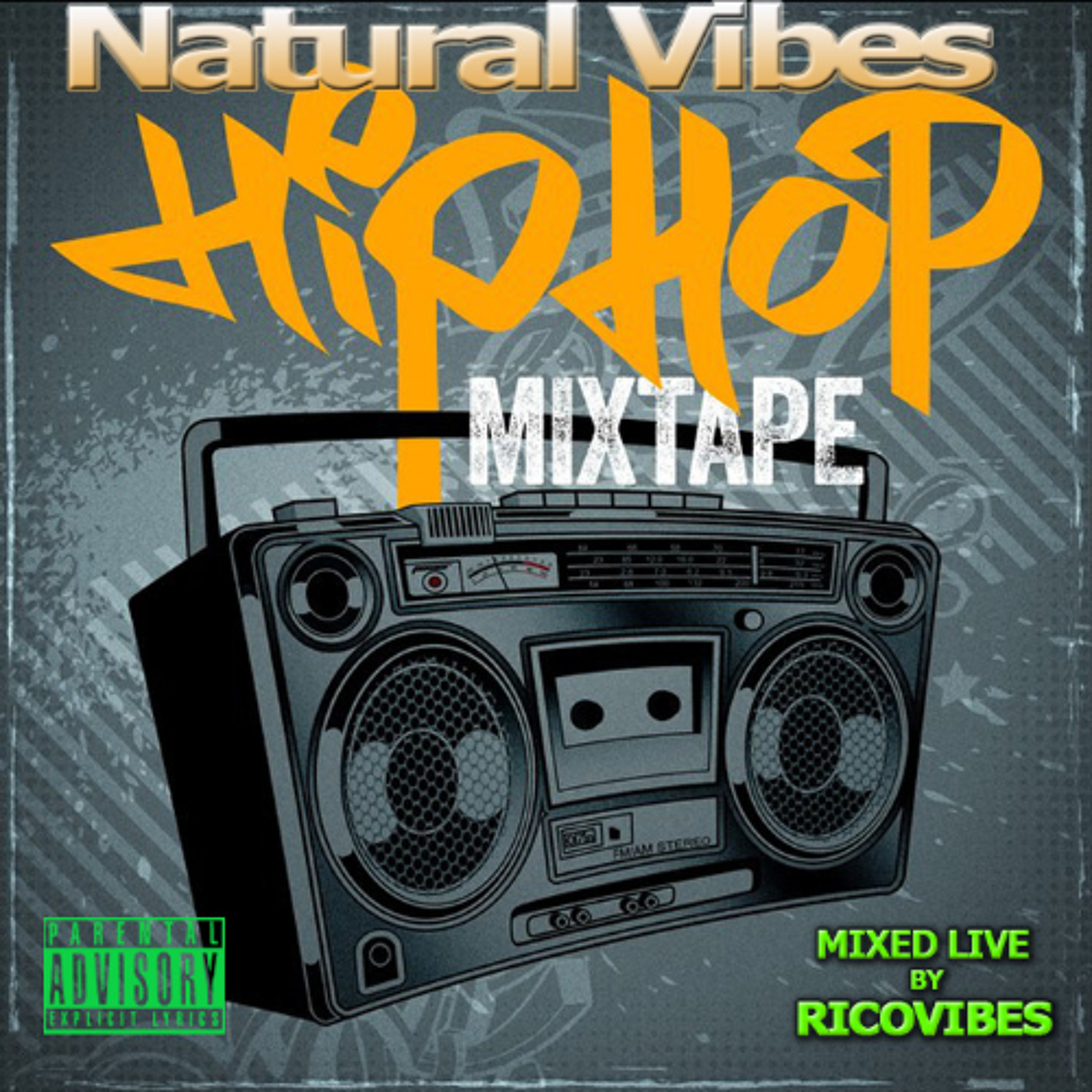 NATURAL VIBES SOUND HIP HOP MIXTAPE episode artwork