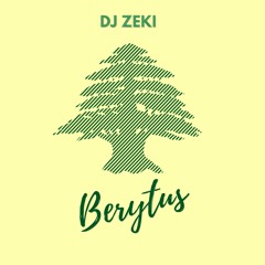 DJ Zeki - Berytus