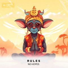 No Hopes - Rules (Dirty Mix) 29/12