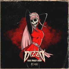 Hai Phut Hon  ( Dizzo Remix) [click buy to download]