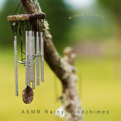 Stream Asmr Sleeping With Wind Sounds By Asmr Rainy Windchimes Listen