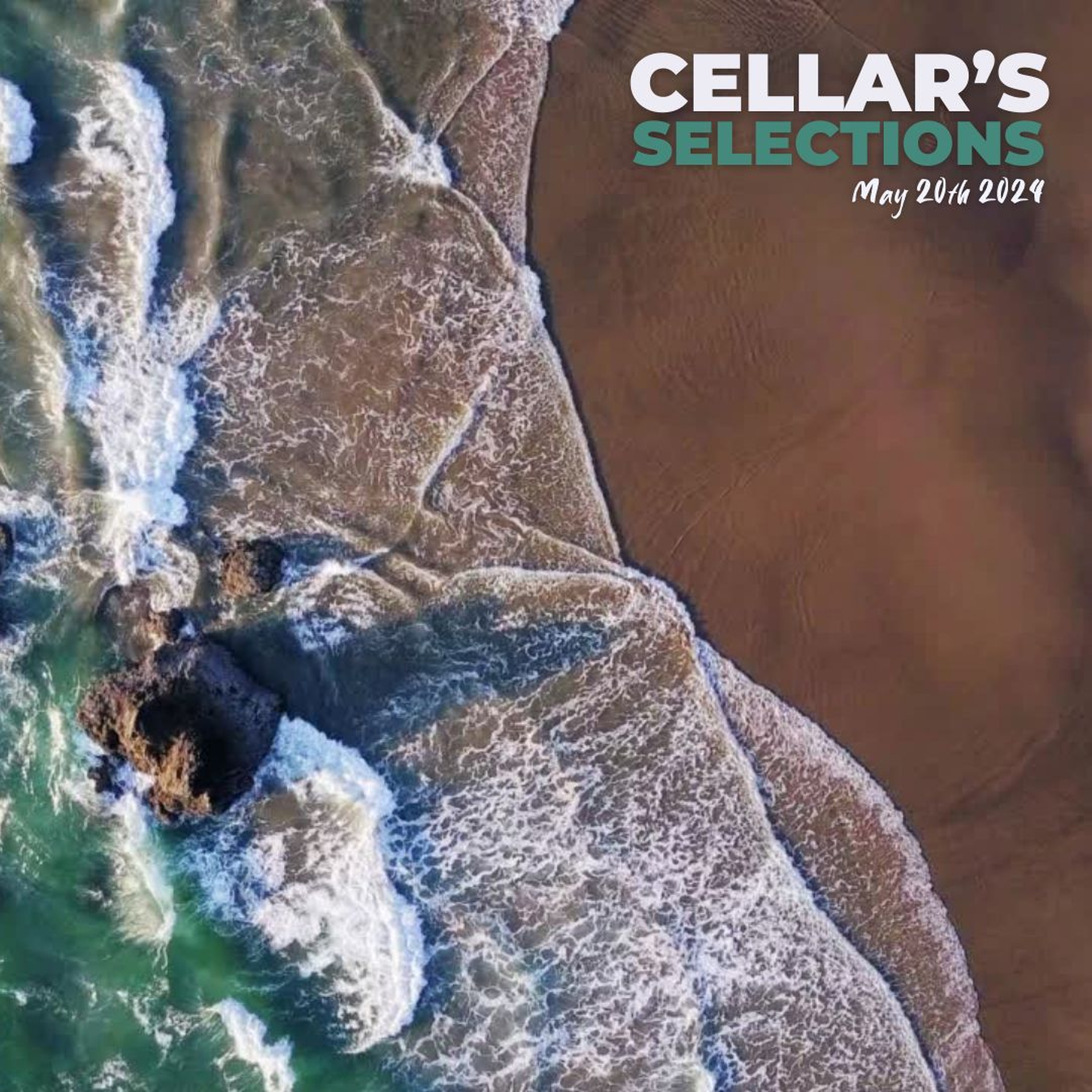 Cellar's Selections | May 20th 2024 episode artwork