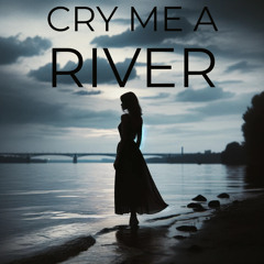 Cry Me A River (Julie London cover)