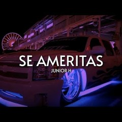 Se Amerita - Junior H - Slowed + Reverb