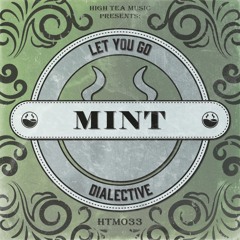 Dialective - Let You Go [High Tea Music]