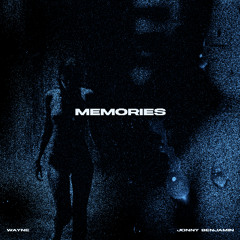 Memories (Prod. By Jonny Benjamin)