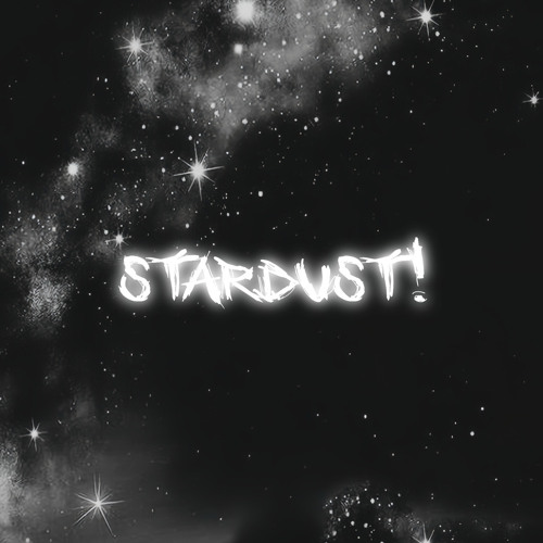 STARDUST!